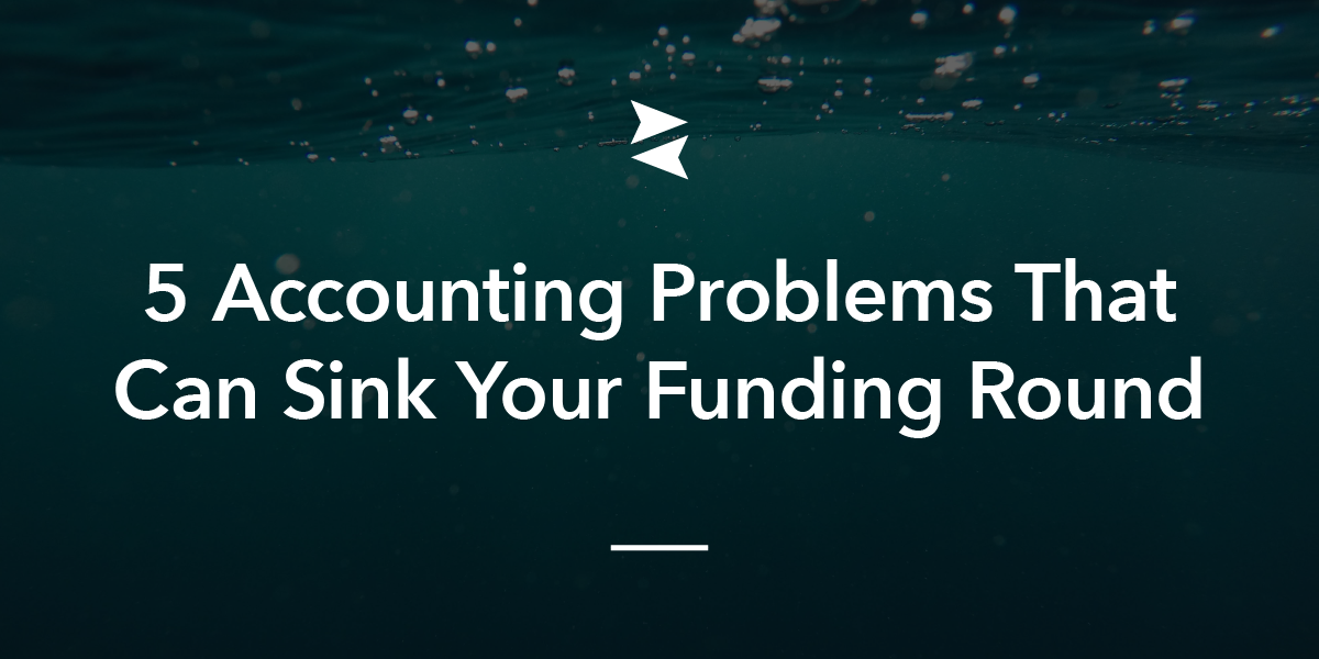 indinero shares 5 accounting mistakes that sink your funding round fast