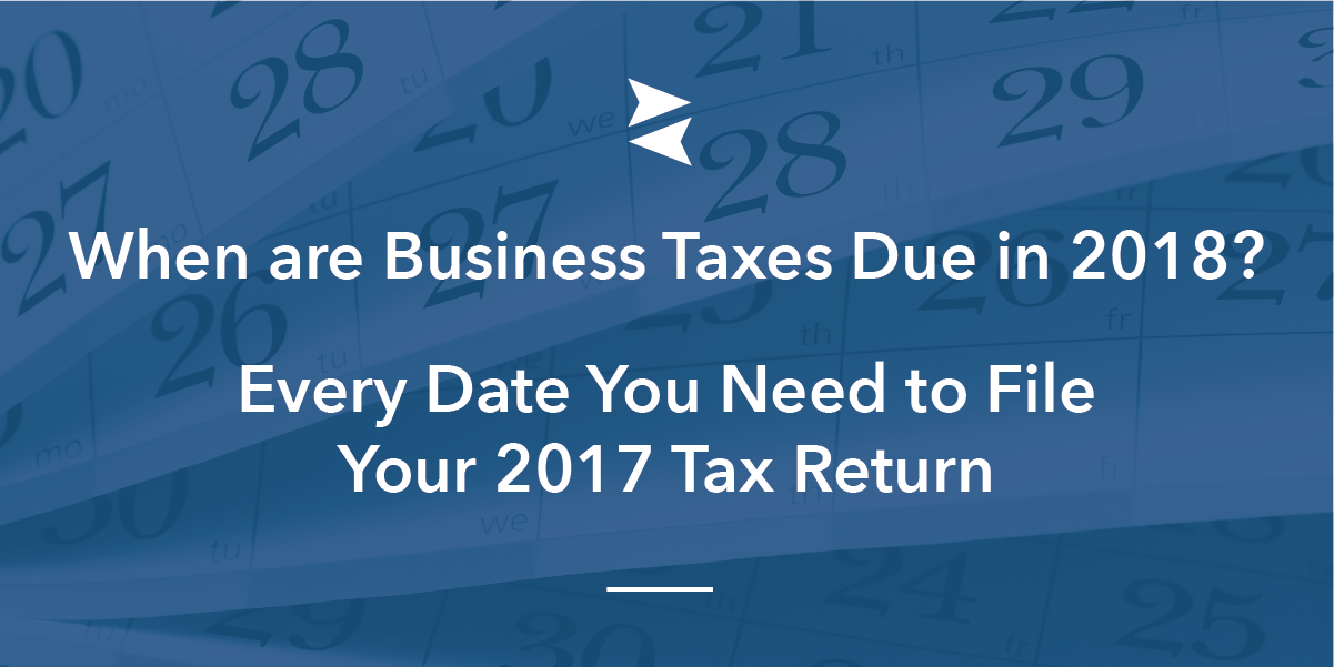 Banner Image: Share the 2017-2018 Business Tax Deadlines